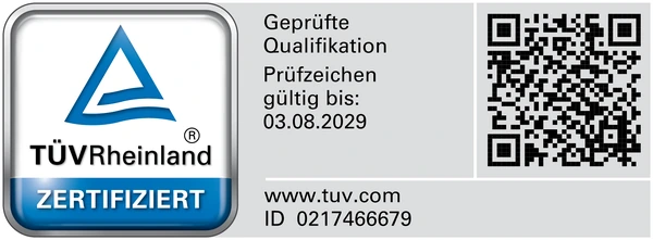 TÜV Rheinland zertifiziert: Geprüfte Qualifikation, Prüfzeichen-ID 0217466679, gültig bis 03.08.2029